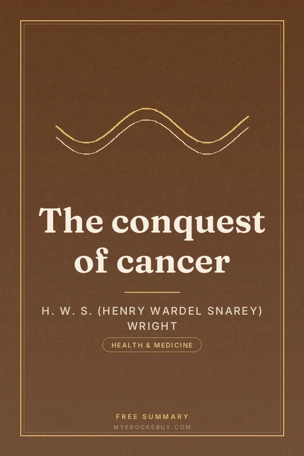 Cover of The conquest of cancer