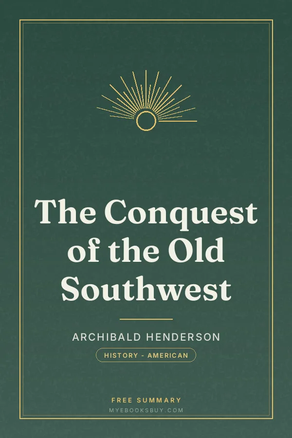 Cover of The Conquest of the Old Southwest