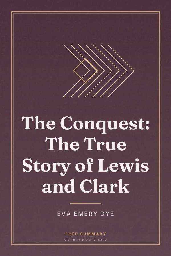 Cover of The Conquest: The True Story of Lewis and Clark