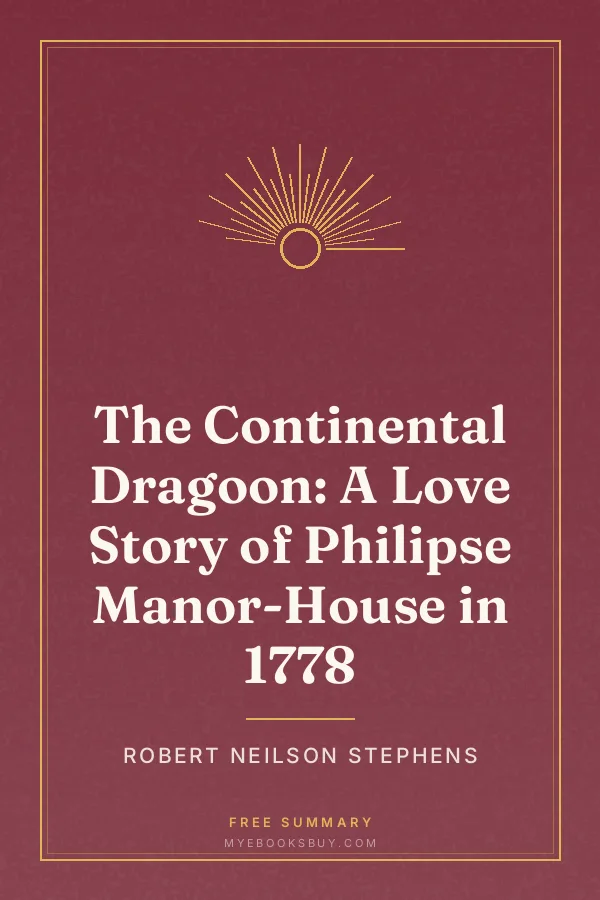 Cover of The Continental Dragoon: A Love Story of Philipse Manor-House in 1778