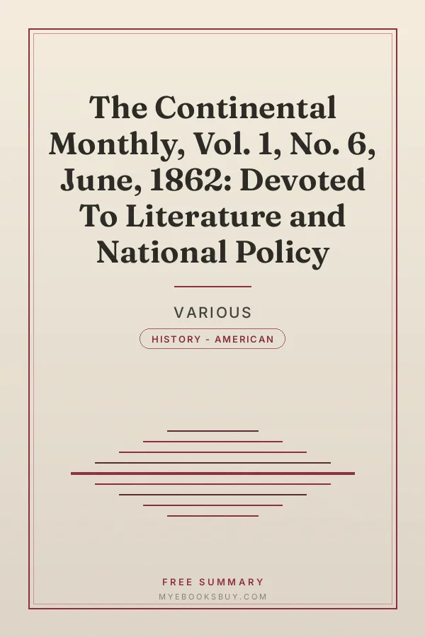 Cover of The Continental Monthly, Vol. 1, No. 6, June, 1862: Devoted To Literature and National Policy