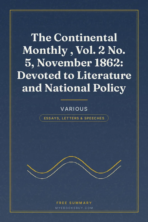 Cover of The Continental Monthly , Vol. 2 No. 5, November 1862: Devoted to Literature and National Policy