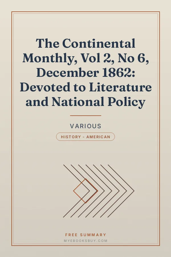 Cover of The Continental Monthly, Vol 2, No 6, December 1862: Devoted to Literature and National Policy