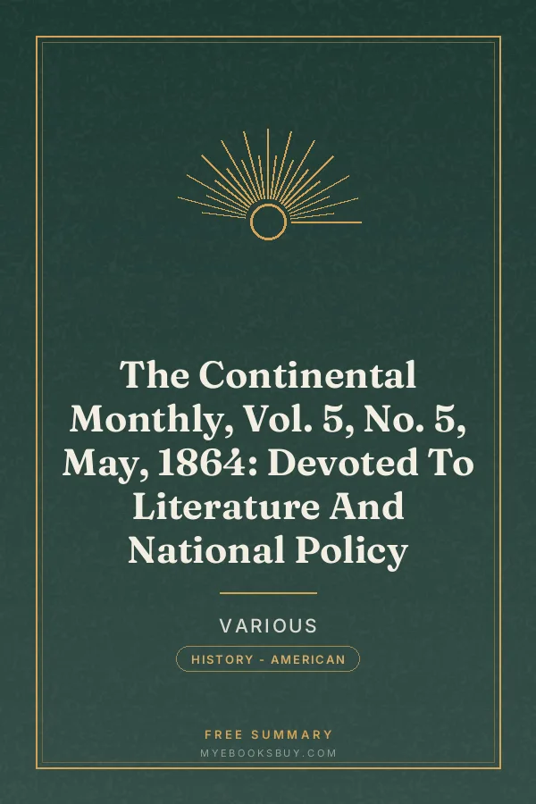 Cover of The Continental Monthly, Vol. 5, No. 5, May, 1864: Devoted To Literature And National Policy