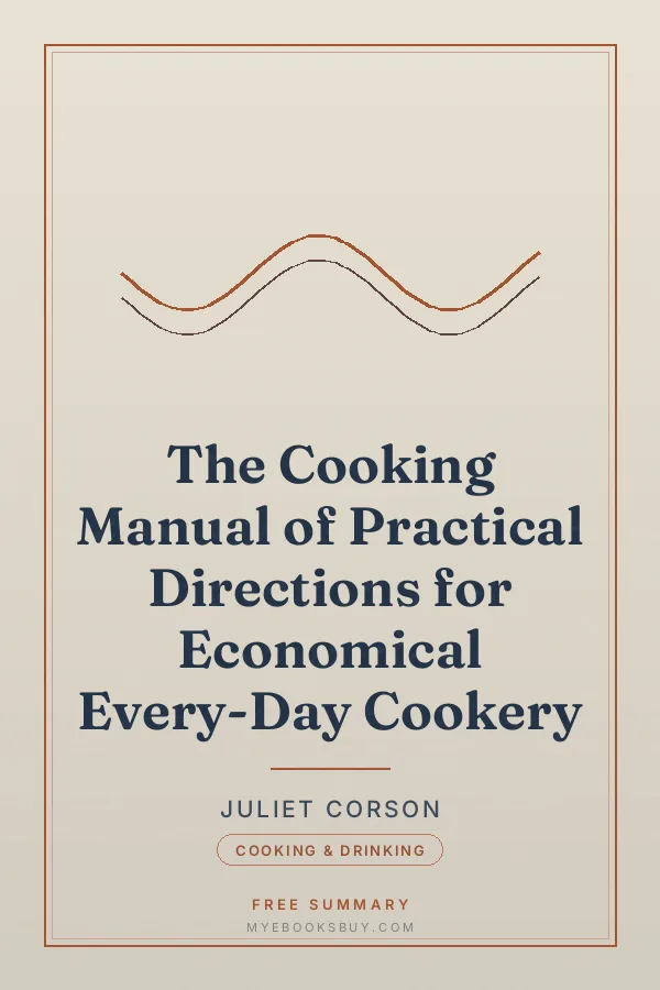 Cover of The Cooking Manual of Practical Directions for Economical Every-Day Cookery