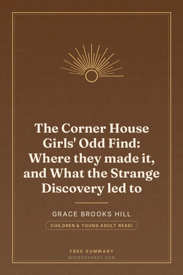 Cover of The Corner House Girls' Odd Find: Where they made it, and What the Strange Discovery led to