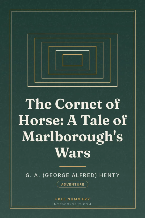 Cover of The Cornet of Horse: A Tale of Marlborough's Wars