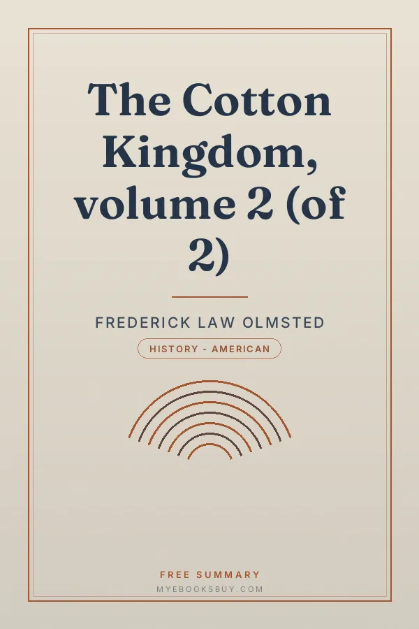 Cover of The Cotton Kingdom, volume 2 (of 2)