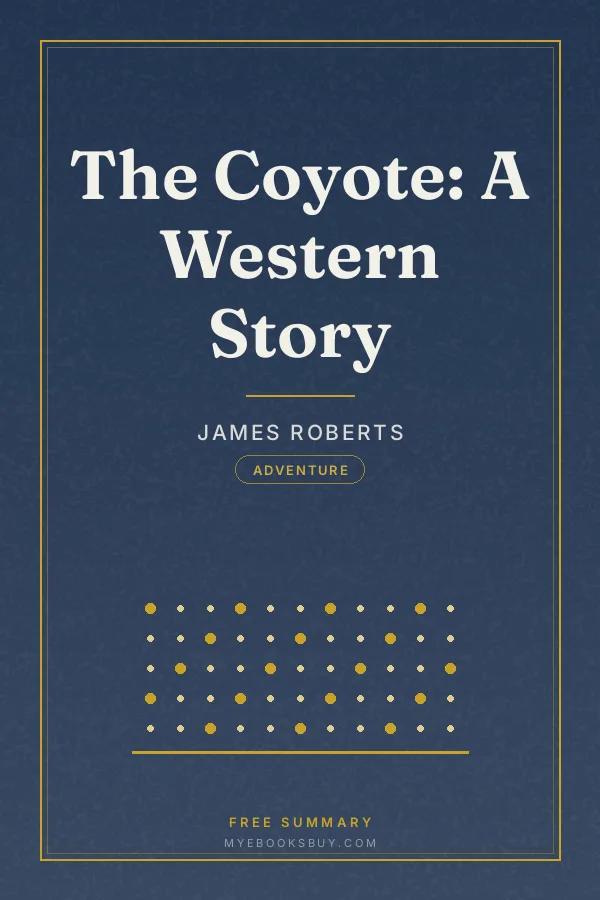 Cover of The Coyote: A Western Story
