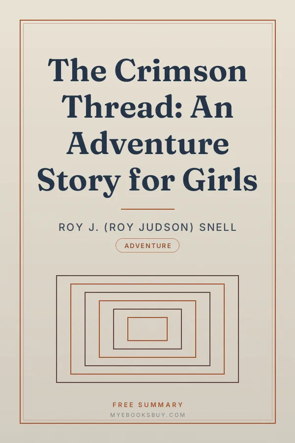Cover of The Crimson Thread: An Adventure Story for Girls