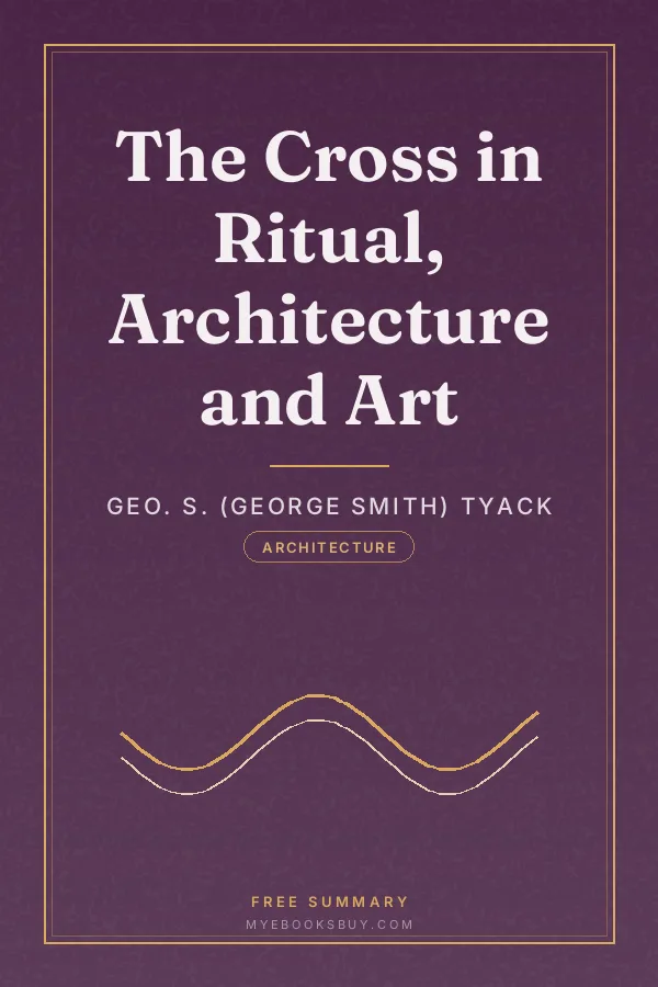Cover of The Cross in Ritual, Architecture and Art