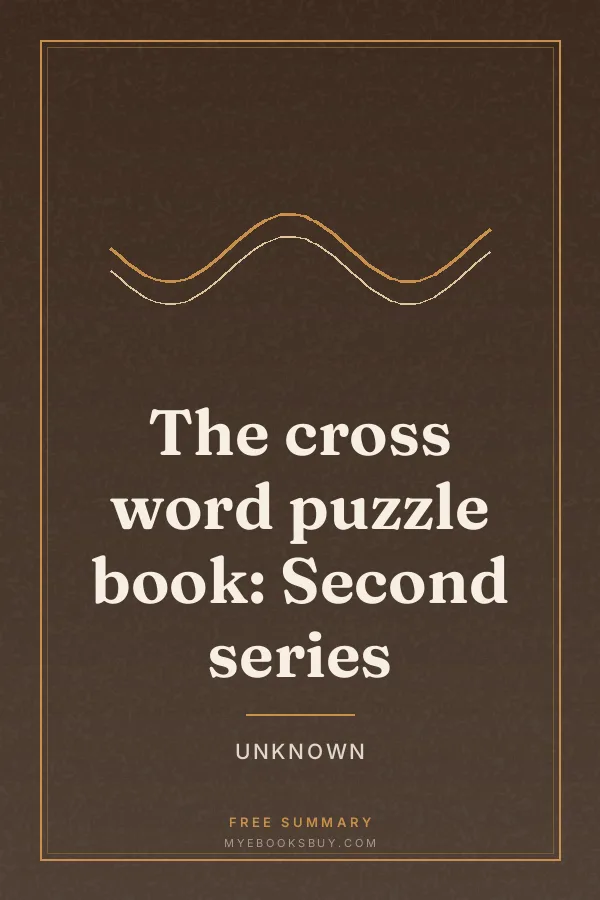 Cover of The cross word puzzle book: Second series