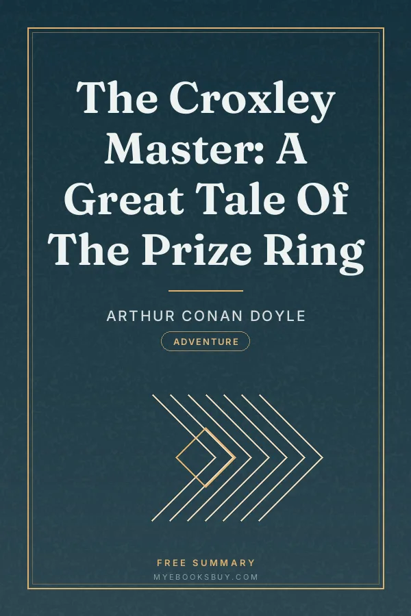 Cover of The Croxley Master: A Great Tale Of The Prize Ring