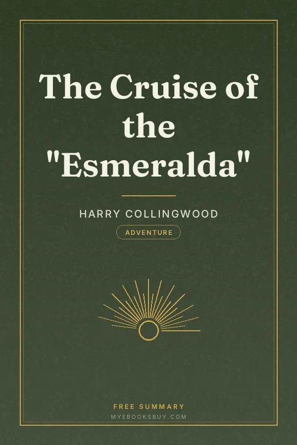 Cover of The Cruise of the "Esmeralda"