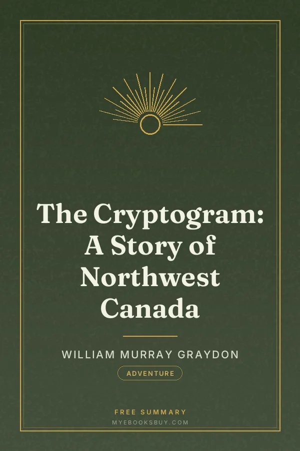 Cover of The Cryptogram: A Story of Northwest Canada