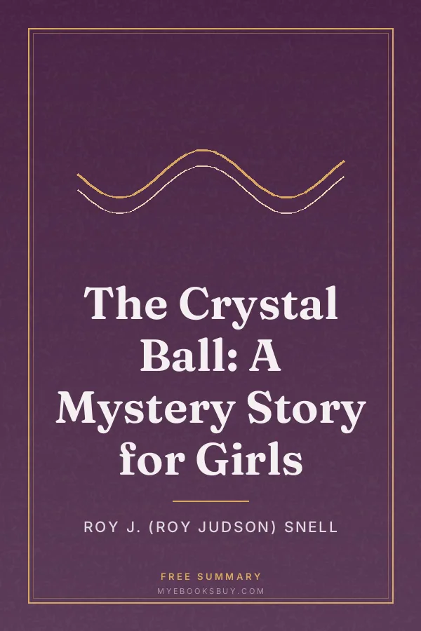 Cover of The Crystal Ball: A Mystery Story for Girls