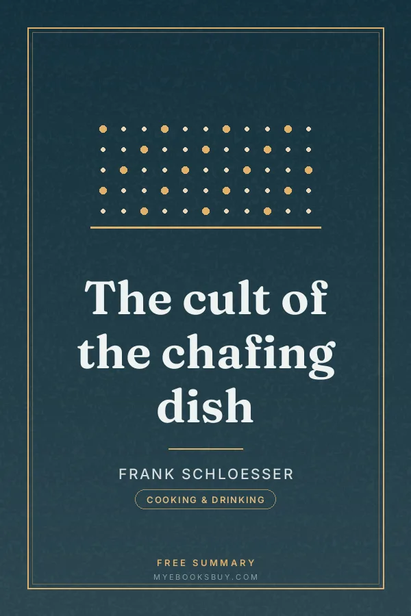 Cover of The cult of the chafing dish