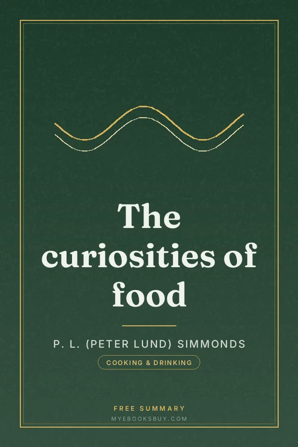 Cover of The curiosities of food