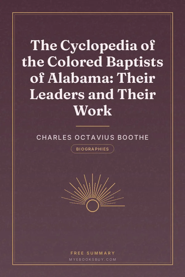 Cover of The Cyclopedia of the Colored Baptists of Alabama: Their Leaders and Their Work