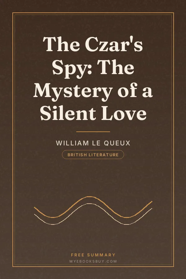 Cover of The Czar's Spy: The Mystery of a Silent Love