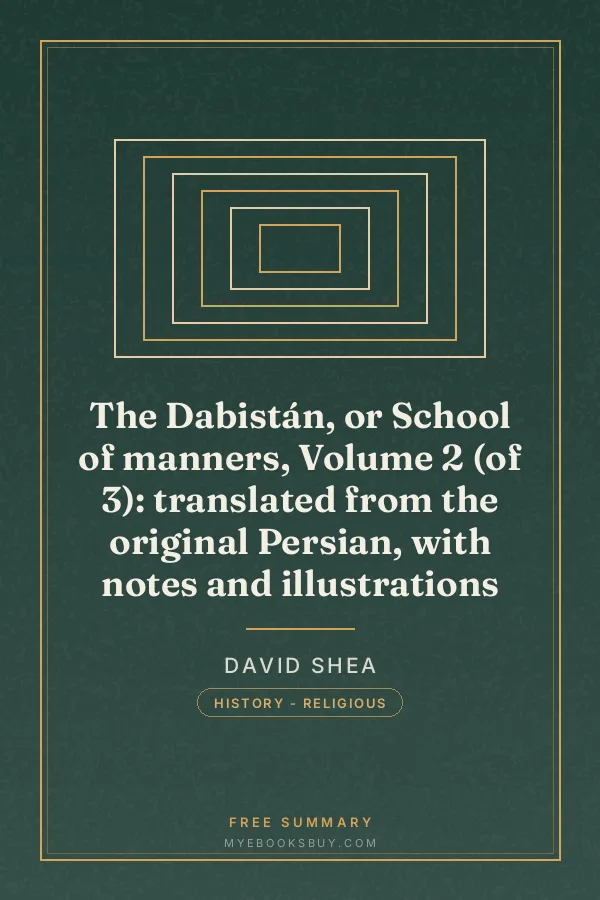 Cover of The Dabistán, or School of manners, Volume 2 (of 3): translated from the original Persian, with notes and illustrations