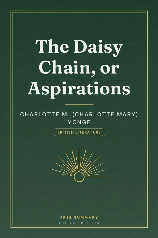 Cover of The Daisy Chain, or Aspirations