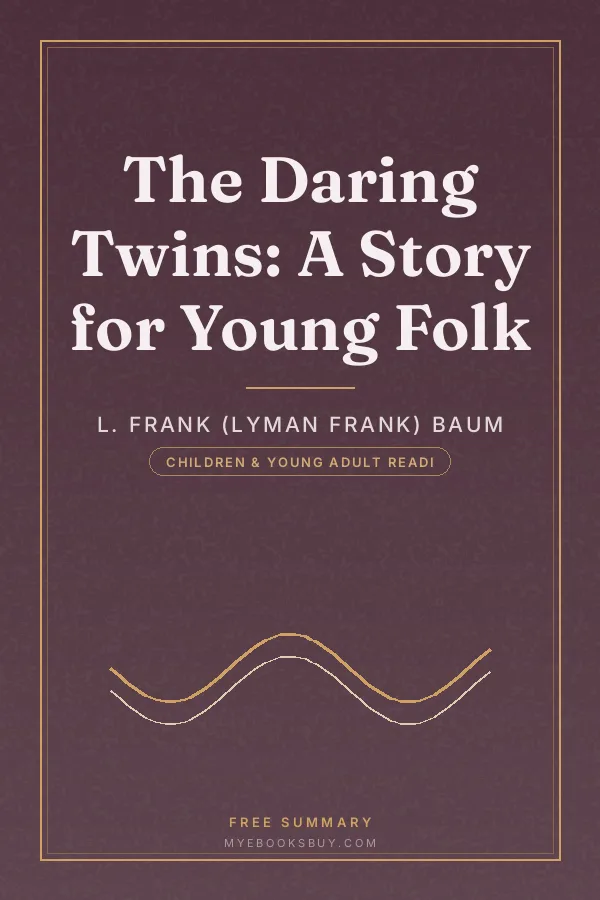 Cover of The Daring Twins: A Story for Young Folk