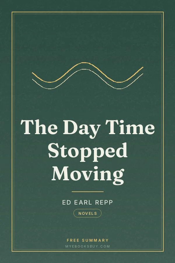 Cover of The Day Time Stopped Moving
