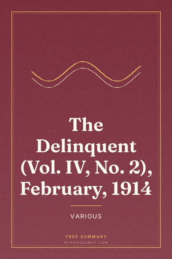 Cover of The Delinquent (Vol. IV, No. 2), February, 1914