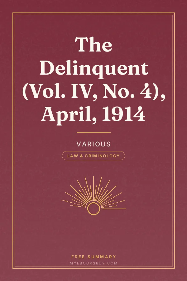 Cover of The Delinquent (Vol. IV, No. 4), April, 1914
