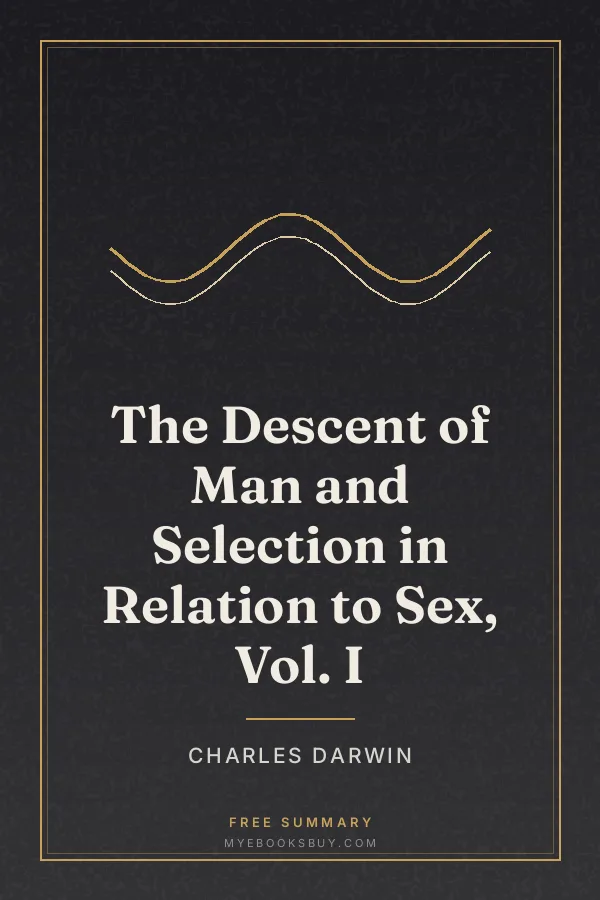 Cover of The Descent of Man and Selection in Relation to Sex, Vol. I