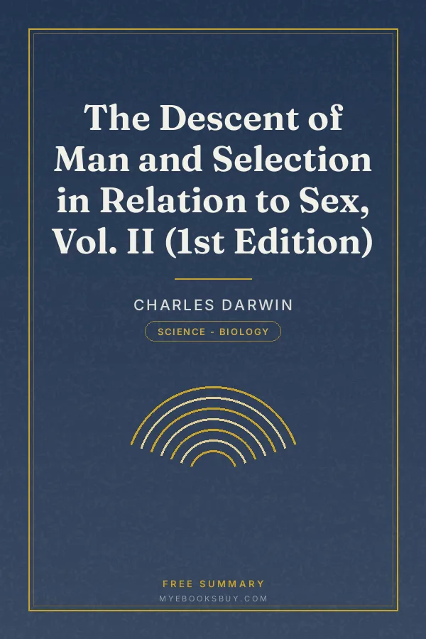 Cover of The Descent of Man and Selection in Relation to Sex, Vol. II (1st Edition)