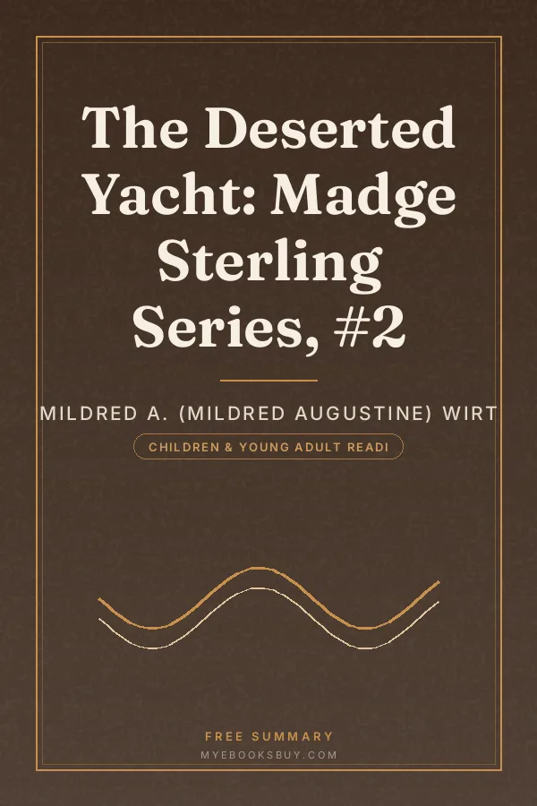 Cover of The Deserted Yacht: Madge Sterling Series, #2