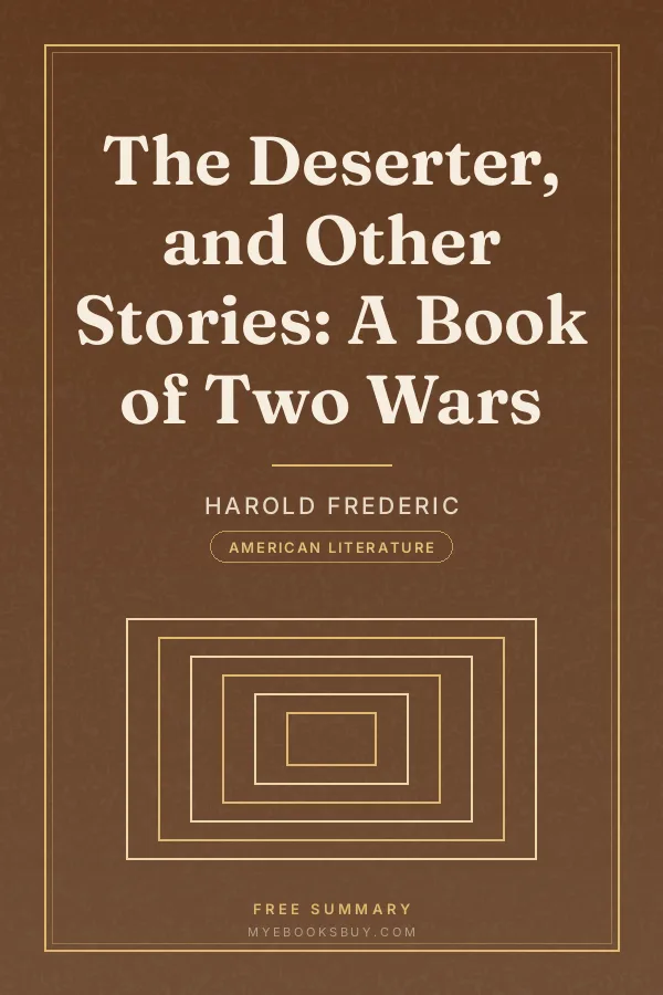 Cover of The Deserter, and Other Stories: A Book of Two Wars