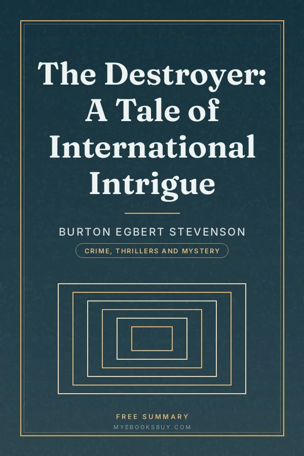 Cover of The Destroyer: A Tale of International Intrigue