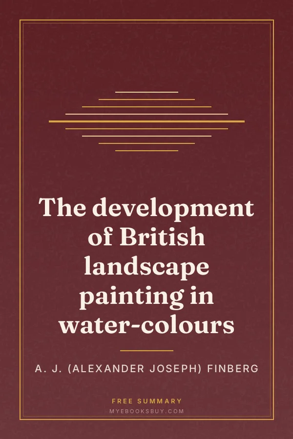 Cover of The development of British landscape painting in water-colours