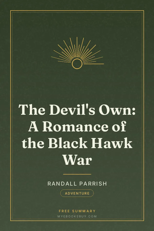 Cover of The Devil's Own: A Romance of the Black Hawk War