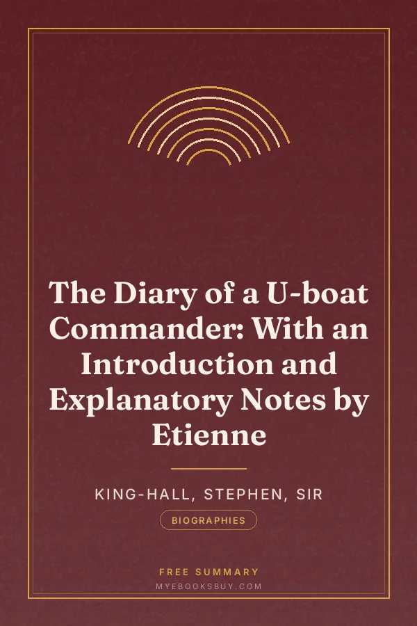 Cover of The Diary of a U-boat Commander: With an Introduction and Explanatory Notes by Etienne