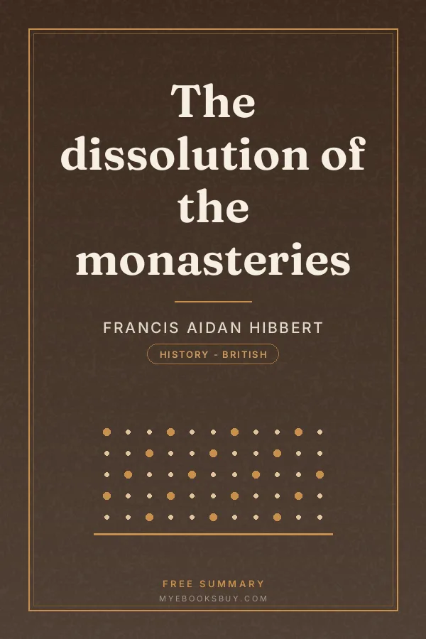 Cover of The dissolution of the monasteries