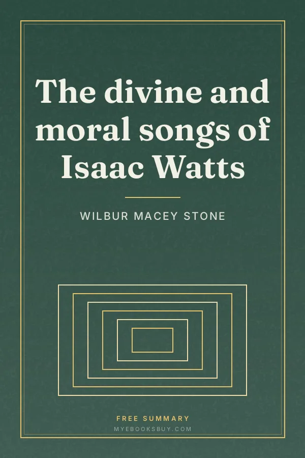 Cover of The divine and moral songs of Isaac Watts