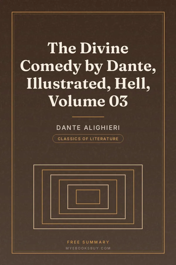 Cover of The Divine Comedy by Dante, Illustrated, Hell, Volume 03