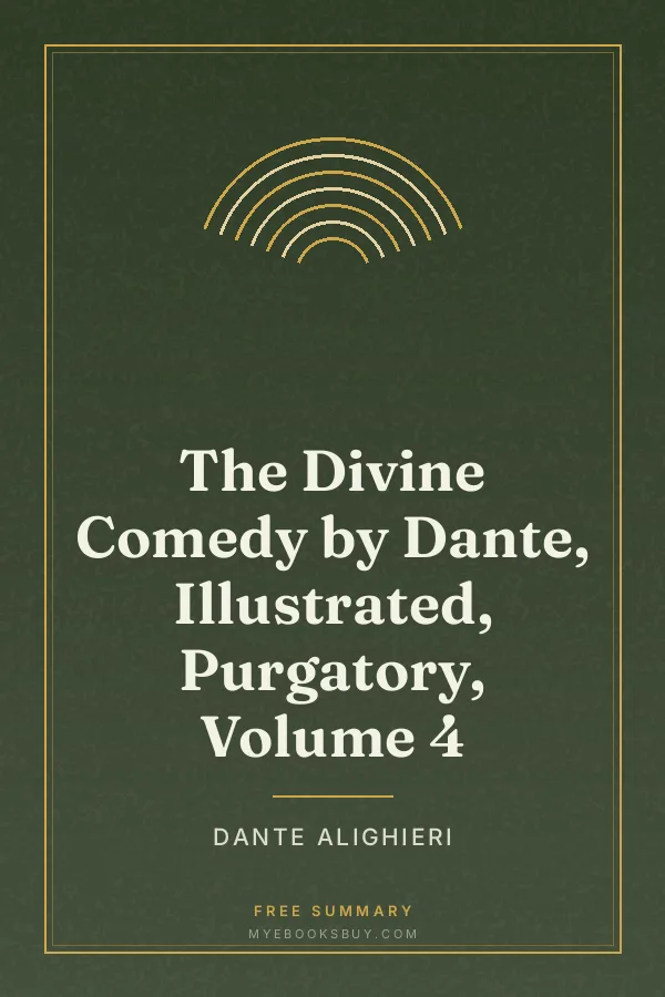 Cover of The Divine Comedy by Dante, Illustrated, Purgatory, Volume 4