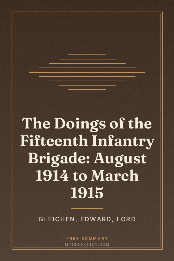 Cover of The Doings of the Fifteenth Infantry Brigade: August 1914 to March 1915