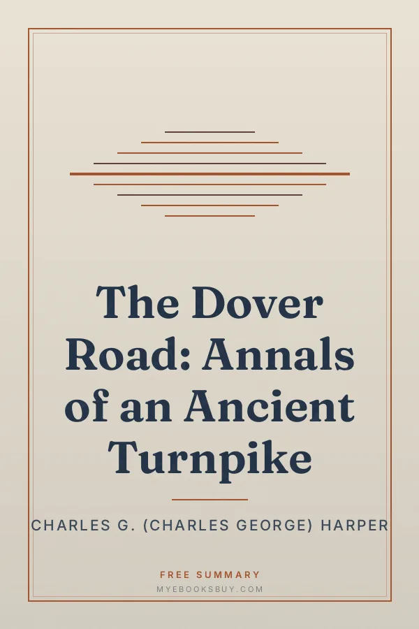 Cover of The Dover Road: Annals of an Ancient Turnpike