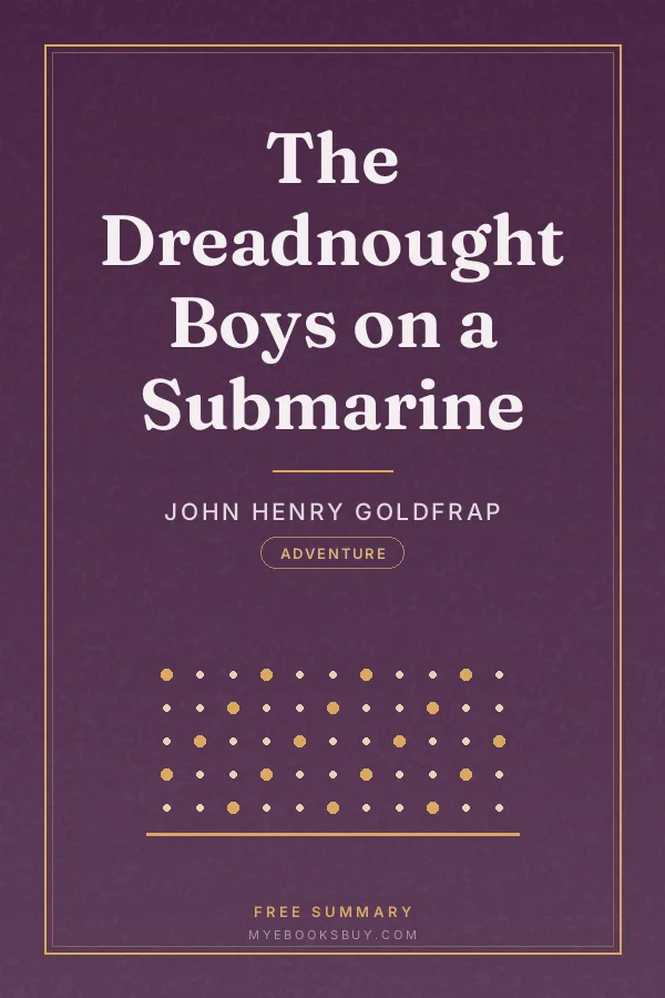 Cover of The Dreadnought Boys on a Submarine