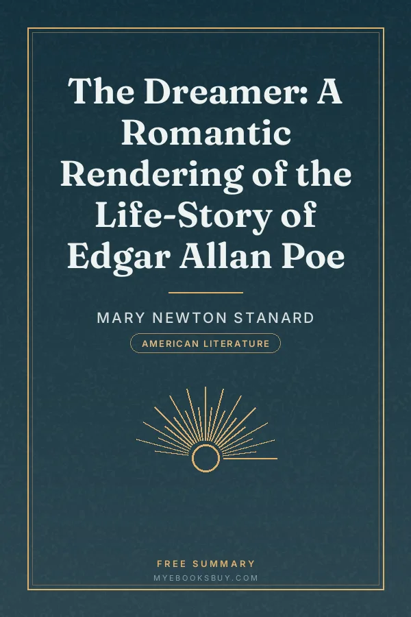 Cover of The Dreamer: A Romantic Rendering of the Life-Story of Edgar Allan Poe