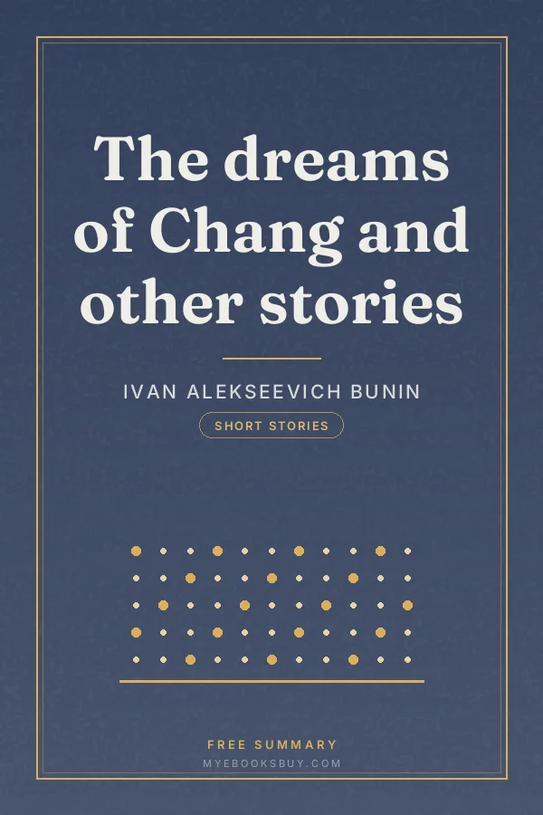 Cover of The dreams of Chang and other stories
