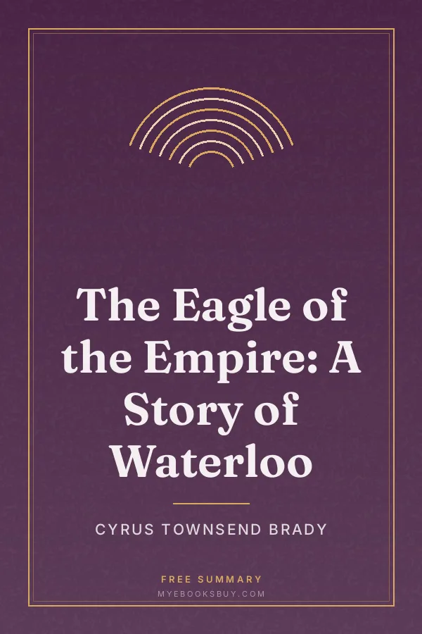 Cover of The Eagle of the Empire: A Story of Waterloo