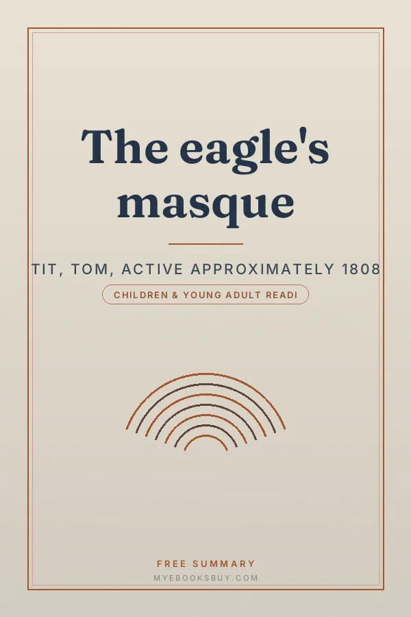 Cover of The eagle's masque