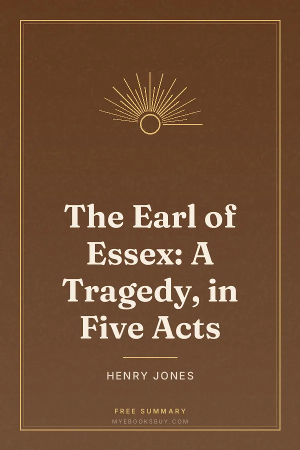 Cover of The Earl of Essex: A Tragedy, in Five Acts